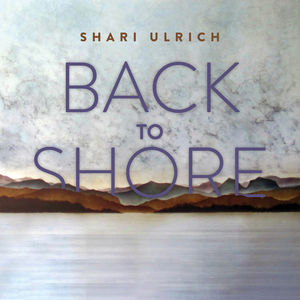 Back To Shore , Shari Ulrich