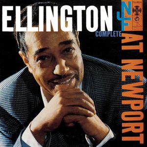 At Newport 1956 Complete , Duke Ellington