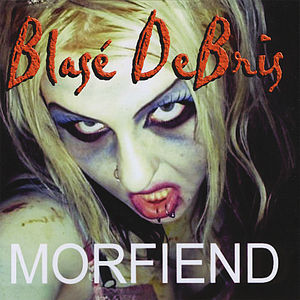 Morfiend , Blasé Debris
