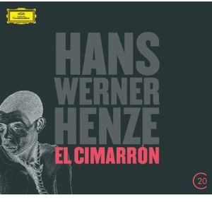 20C: Henze - El Cimarron , Hans Werner Henze