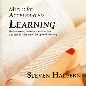 Music for Accelerated Learning , Steven Halpern
