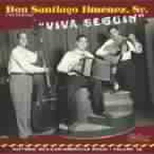 Viva Seguin , Don Santiago Jimenez, Sr.