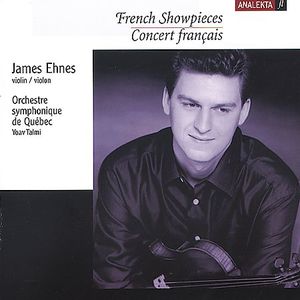 French Showpieces , James Ehnes