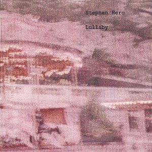 Lullaby , Stephen Hero