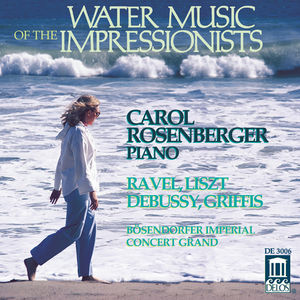 Water Music of Impressionists , Carol Rosenberger