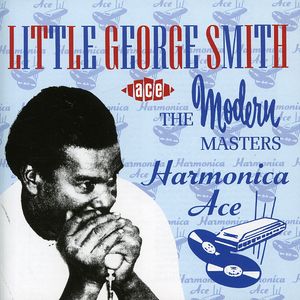 Harmonica Ace [Import] , Little George Smith