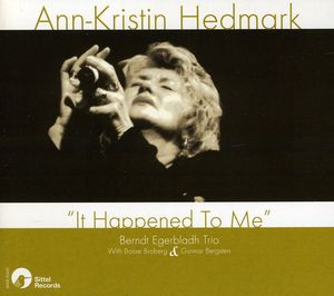 It Happened to Me , Ann-Kristin Hedmark