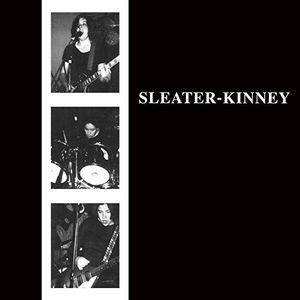 Sleater-Kinney , Sleater-Kinney