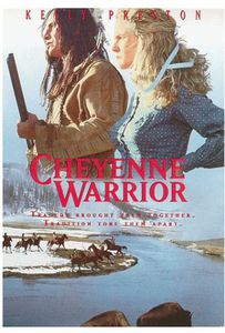 Cheyenne Warrior , Kelly Preston