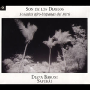 Son de los Diablos: Latin Tonadas from Peru , Sapukai