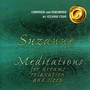 Meditations For Dreams, Relaxation and Sleep , Suzanne Ciani