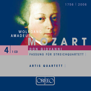 Don Giovanni , Artis Quartett