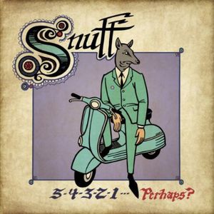5-4-3-2-1 Perhaps , Snuff