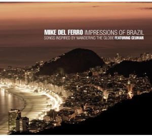 Impressions of Brazil , Mike del Ferro