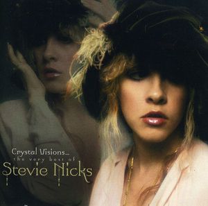 Crystal Visions: Very Best Of Stevie Nicks (IMPORT) -  Warner Bros.