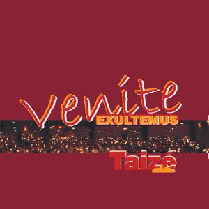 Taize: Venite Exultemus , Various Artists