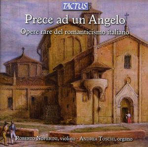 Prece Ad Un Angelo: Rare Works of Italian , Roberto Noferini