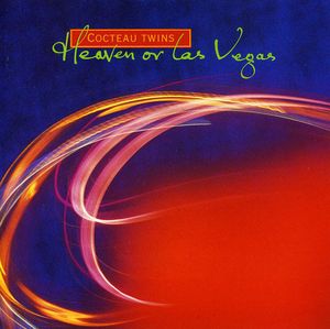 Heaven or Las Vegas , Cocteau Twins