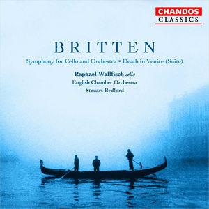 Cello Symphony / Death in Venice Suite , Raphael Wallfisch