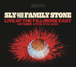 Live At The Fillmore East October 4th & 5th, 1968 , Sly & the Family Stone