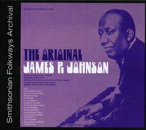 The Original James P. Johnson , James P. Johnson