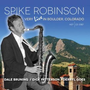 Very Live In Boulder, Colorado , Spike Robinson