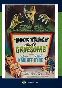 Dick Tracy Meets Gruesome , Boris Karloff