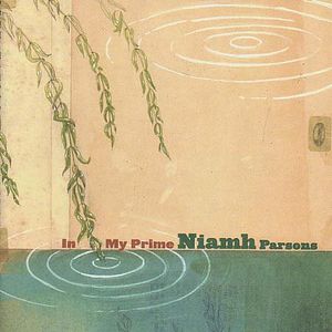 In My Prime , Niamh Parsons