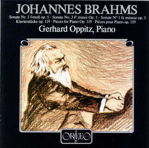 Sonata No. 3 & Pieces for Piano Op. 119 , J. Brahms