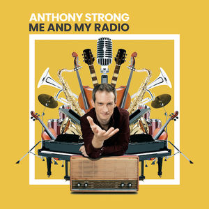 Me And My Radio , Anthony Strong