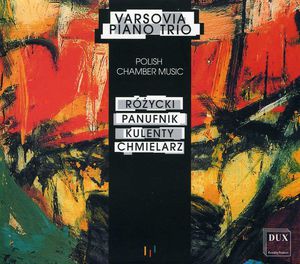 Polish Contemporary Chamber Music , Varsovia Piano Trio