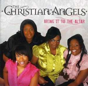Bring It to the Altar , Christian Angels