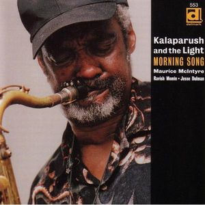 Morning Song , Kalaparusha Maurice McIntyre