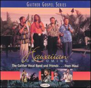 Hawaiian Homecoming , Bill & Gloria Gaither