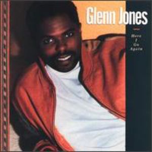 Here I Go Again , Glenn Jones