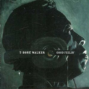 Good Feelin , T-Bone Walker