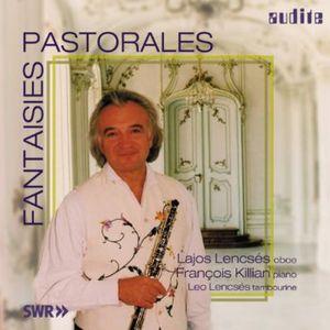 Lencses/ Killian/ Lencses : Fantaisies Pastorales , Lajos Lencses