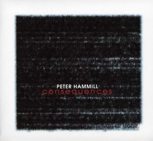 Consequences , Peter Hammill