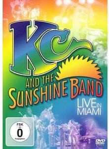 Live in Miami , KC & the Sunshine Band