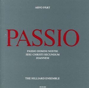 Passio , The Hilliard Ensemble