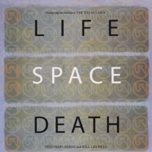 Life Space Death , Bill Laswell