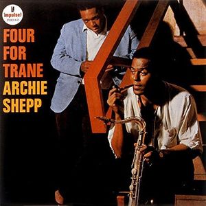 Four For Trane [Import] , Archie Shepp