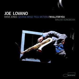 I'm All for You , Joe Lovano