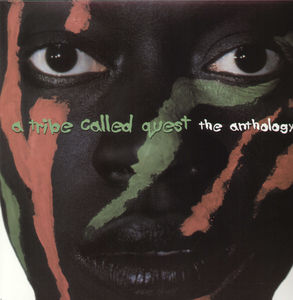 Anthology [Explicit Content] , A Tribe Called Quest