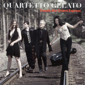 Travels the Orient Express , Quartetto Gelato
