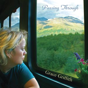 Passing Through , Grace Griffith