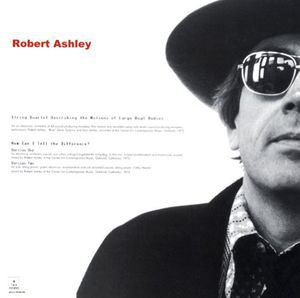 String Quartet Describing the Motions of Large , Robert Ashley