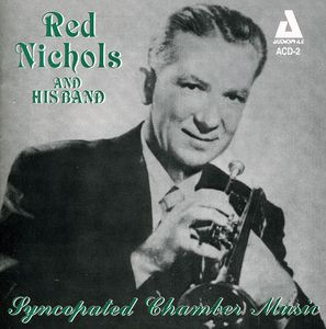 Syncopated Chamber Music , Red Nichols