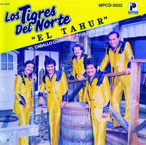 La Tahur , Los Tigres del Norte