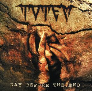 Day Before the End , Totem